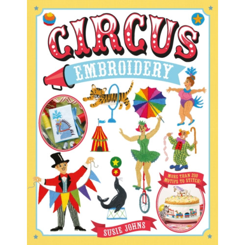 GMC Publications Circus Embroidery (häftad, eng)