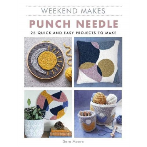 GMC Publications Weekend Makes: Punch Needle (häftad, eng)