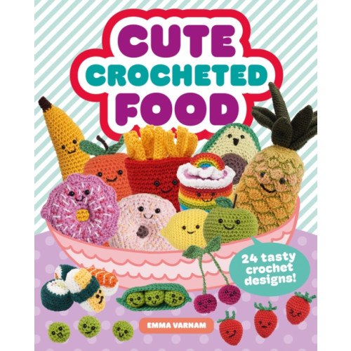 GMC Publications Cute Crocheted Food (häftad, eng)