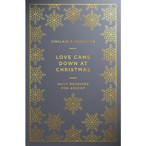 The Good Book Company Love Came Down at Christmas (häftad, eng)