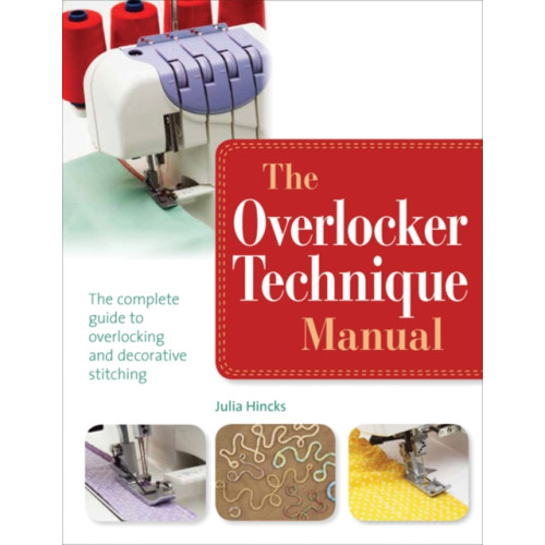 Search Press Ltd The Overlocker Technique Manual (häftad, eng)