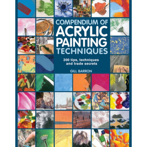 Search Press Ltd Compendium of Acrylic Painting Techniques (häftad, eng)