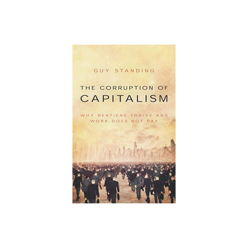 Produktbild för The Corruption of Capitalism (häftad, eng)