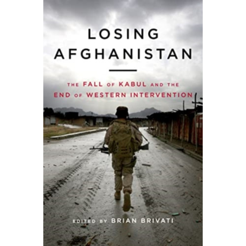 Biteback Publishing Losing Afghanistan (inbunden, eng)