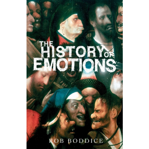 Manchester university press The History of Emotions (häftad, eng)