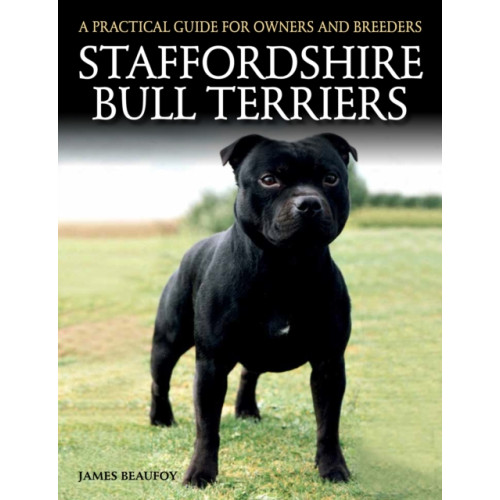 The Crowood Press Ltd Staffordshire Bull Terriers (häftad, eng)