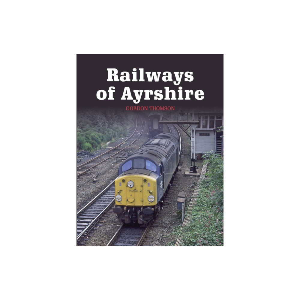Produktbild för Railways of Ayrshire (häftad, eng)