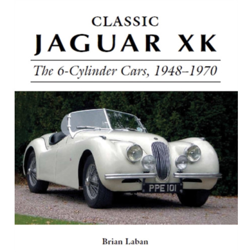 The Crowood Press Ltd Classic Jaguar XK (inbunden, eng)