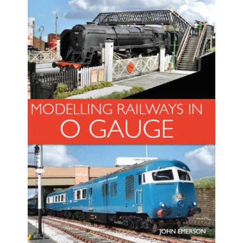 The Crowood Press Ltd Modelling Railways in 0 Gauge (häftad, eng)