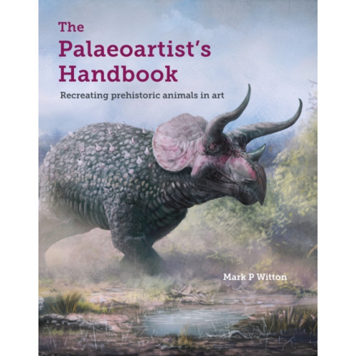 The Crowood Press Ltd The Palaeoartist’s Handbook (häftad, eng)