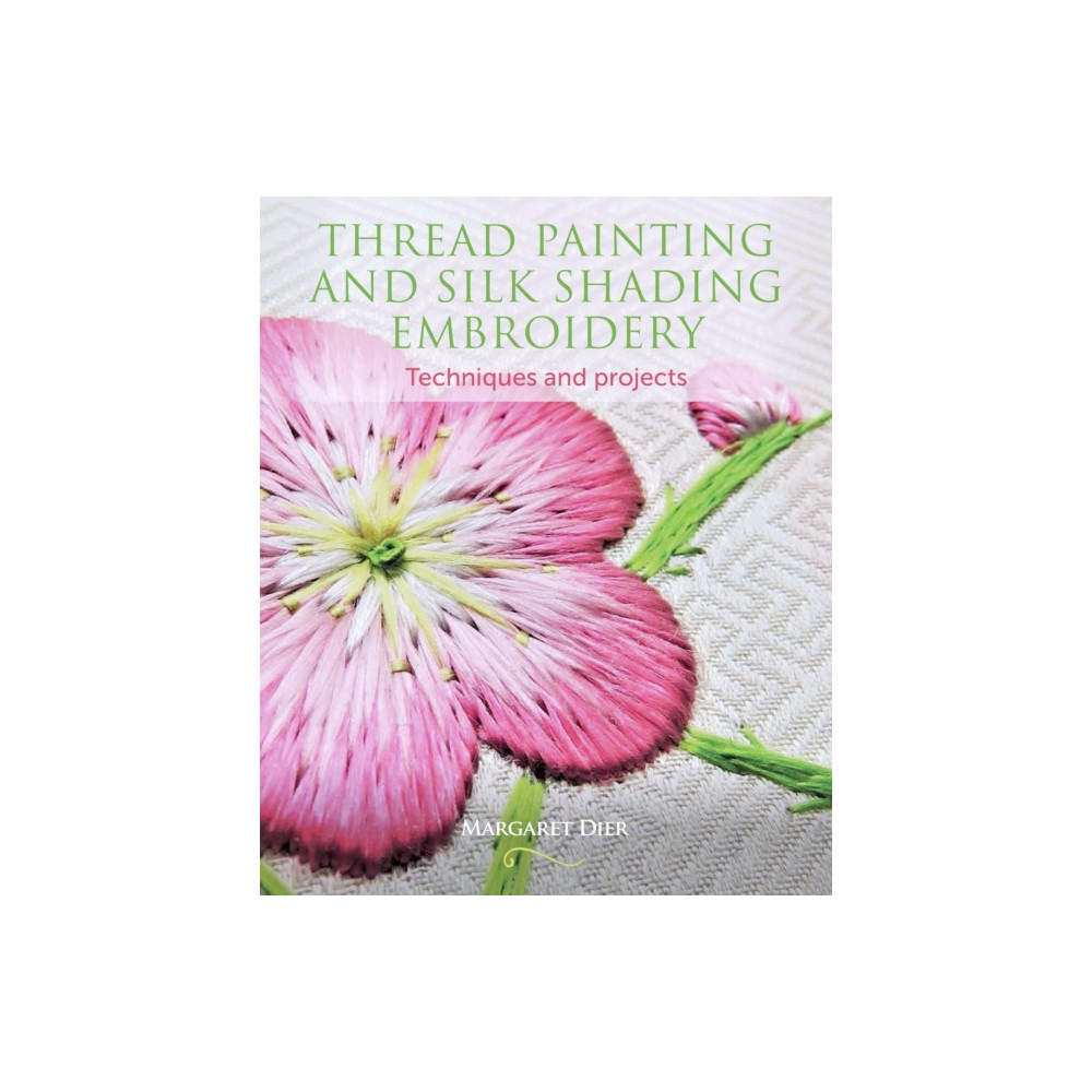 Produktbild för Thread Painting and Silk Shading Embroidery (häftad, eng)