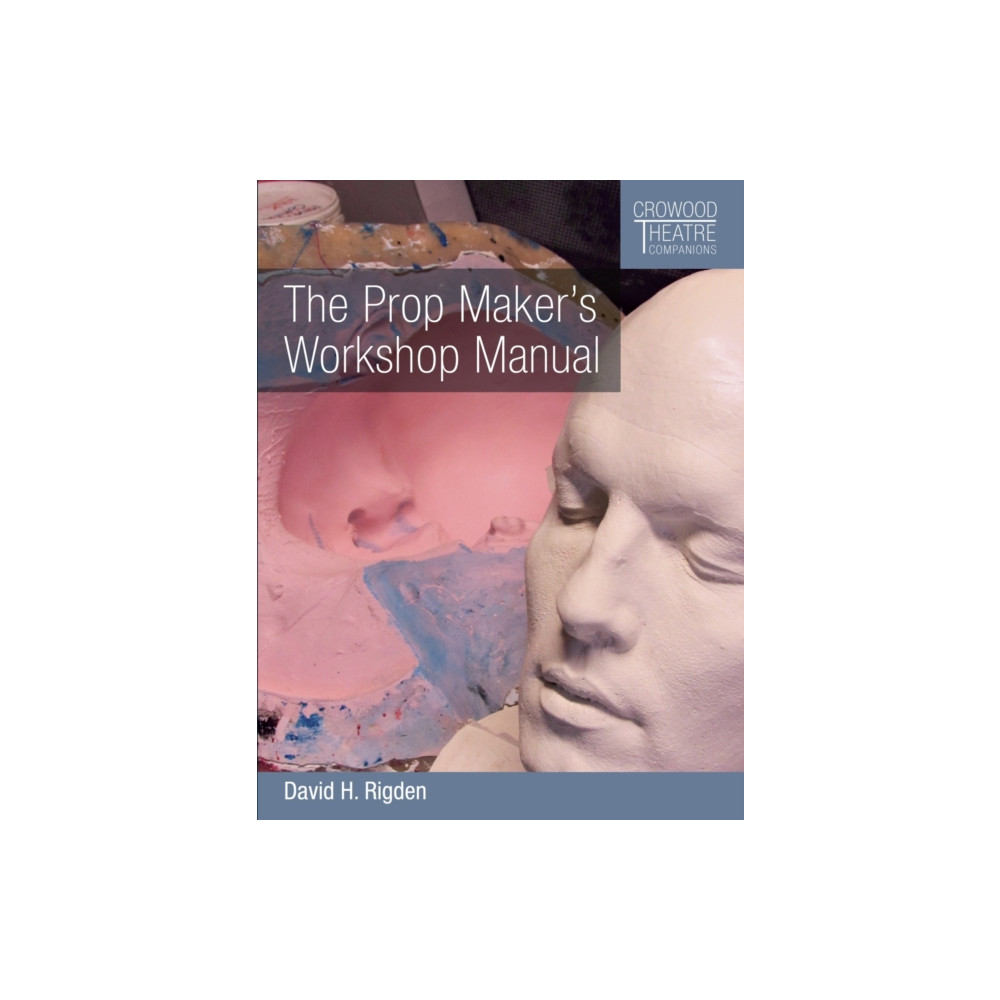 Produktbild för The Prop Maker's Workshop Manual (häftad, eng)