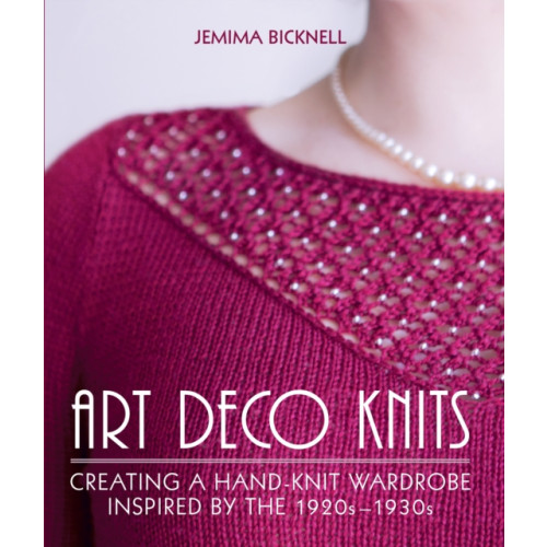 The Crowood Press Ltd Art Deco Knits (inbunden, eng)