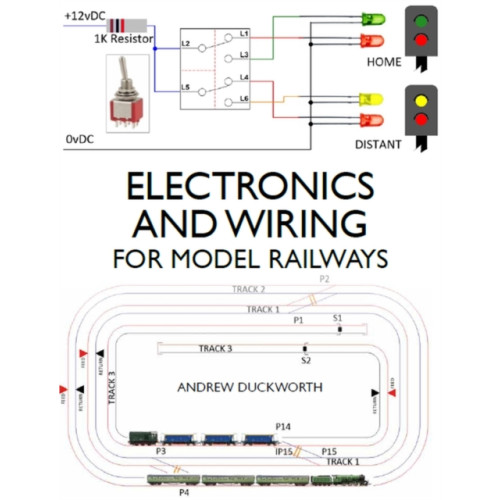 The Crowood Press Ltd Electronics and Wiring for Model Railways (häftad, eng)