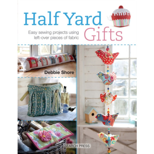 Search Press Ltd Half Yard™ Gifts (häftad, eng)