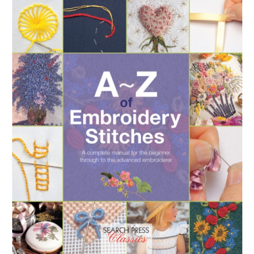 Search Press Ltd A-Z of Embroidery Stitches (häftad, eng)