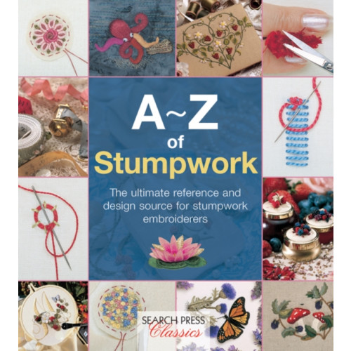 Search Press Ltd A-Z of Stumpwork (häftad, eng)