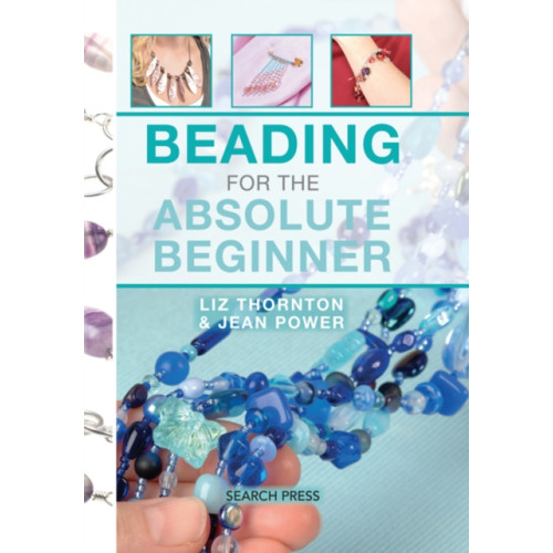 Search Press Ltd Beading for the Absolute Beginner (bok, spiral, eng)