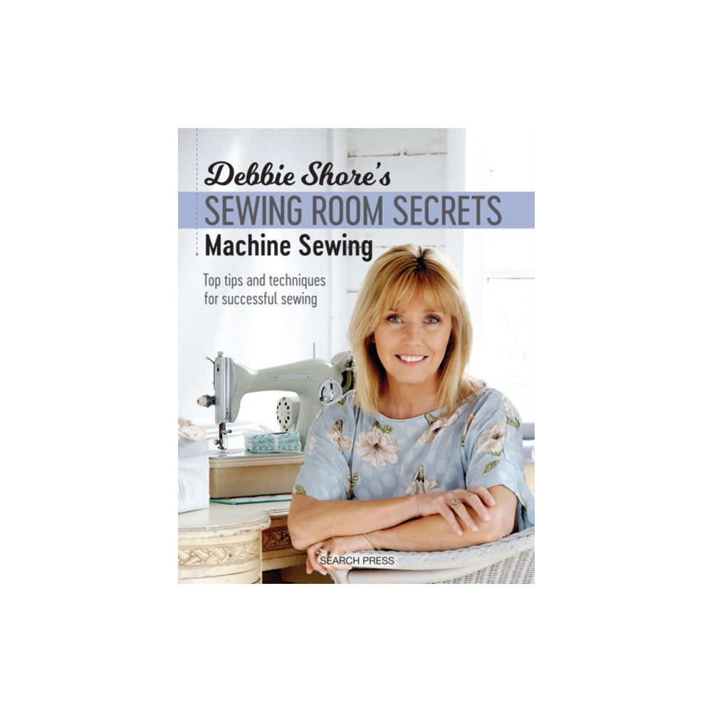 Produktbild för Debbie Shore's Sewing Room Secrets: Machine Sewing (häftad, eng)