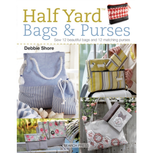 Search Press Ltd Half Yard™ Bags & Purses (häftad, eng)