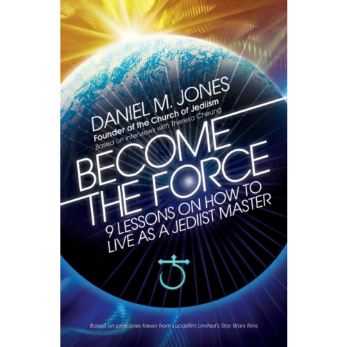 Watkins Media Limited Become the Force (häftad, eng)