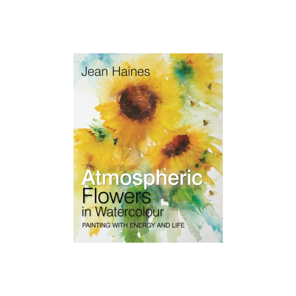 Produktbild för Atmospheric Flowers in Watercolour (inbunden, eng)