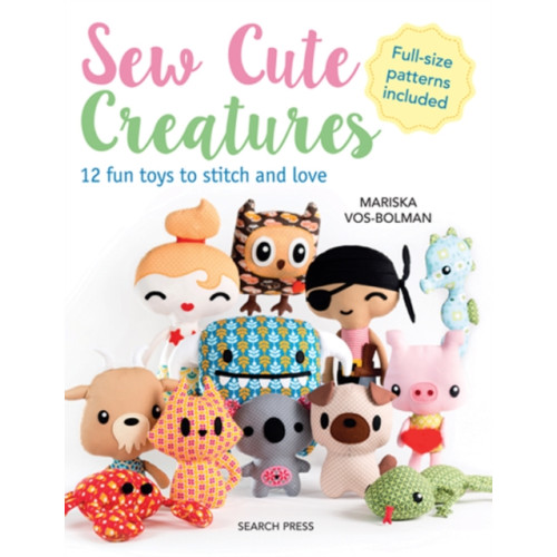 Search Press Ltd Sew Cute Creatures (häftad, eng)