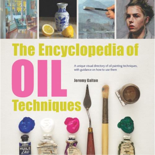 Search Press Ltd The Encyclopedia of Oil Techniques (häftad, eng)