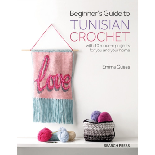 Search Press Ltd Beginner's Guide to Tunisian Crochet (häftad, eng)