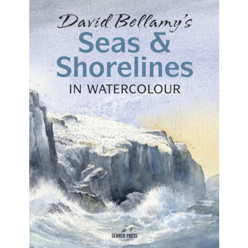 Search Press Ltd David Bellamy’s Seas & Shorelines in Watercolour (häftad, eng)