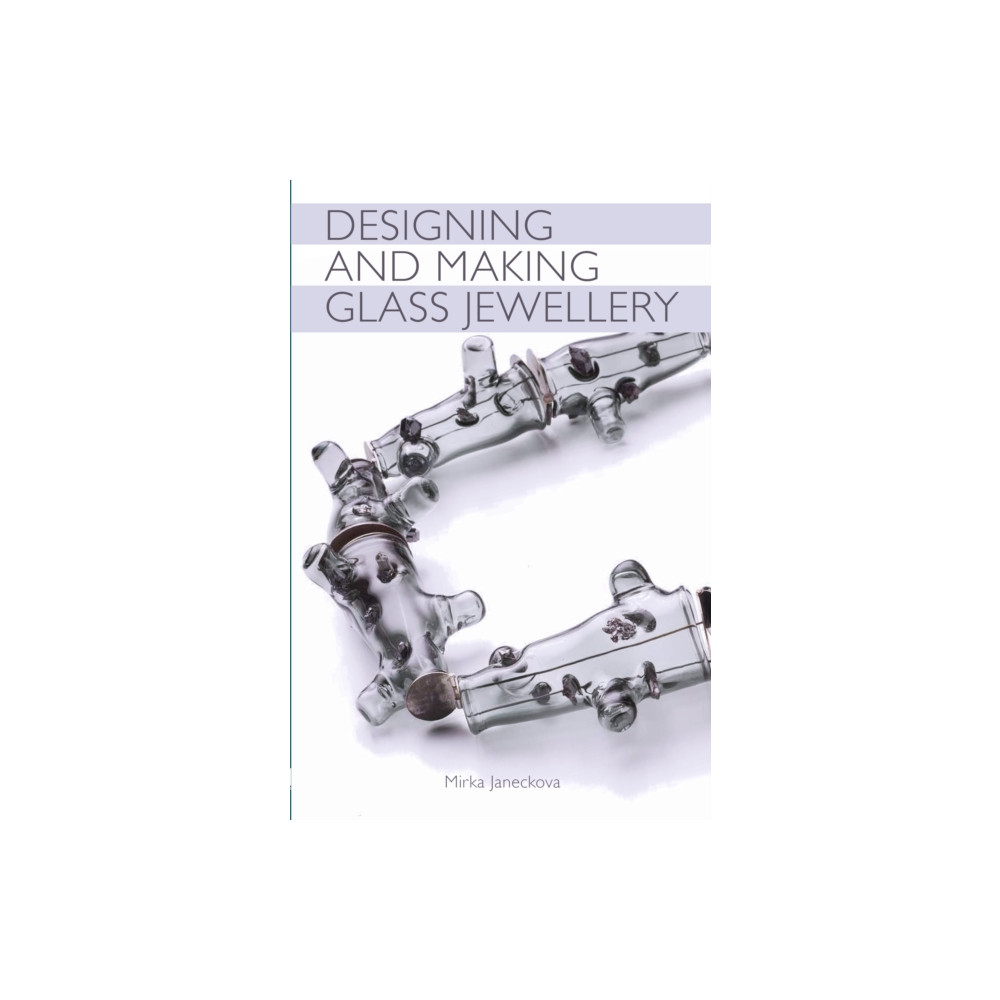 Produktbild för Designing and Making Glass Jewellery (häftad, eng)
