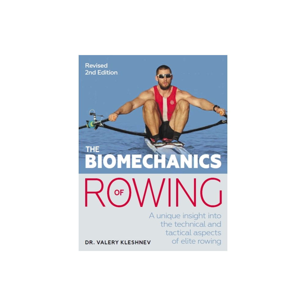 Produktbild för The Biomechanics of Rowing (häftad, eng)