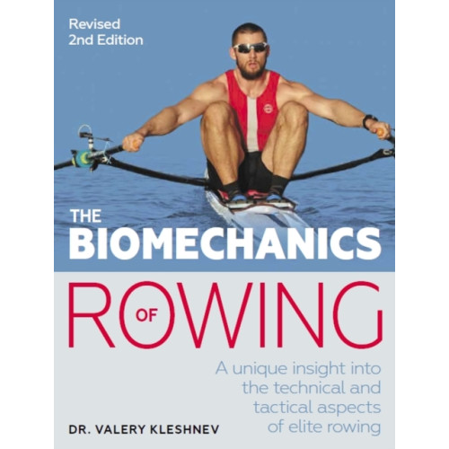 The Crowood Press Ltd The Biomechanics of Rowing (häftad, eng)