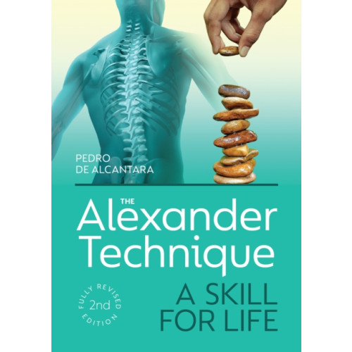 The Crowood Press Ltd The Alexander Technique (häftad, eng)