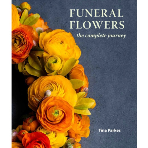 The Crowood Press Ltd Funeral Flowers (inbunden, eng)