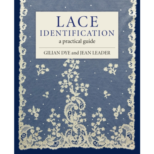 The Crowood Press Ltd Lace Identification (inbunden, eng)
