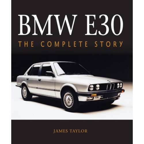 The Crowood Press Ltd BMW E30 (inbunden, eng)