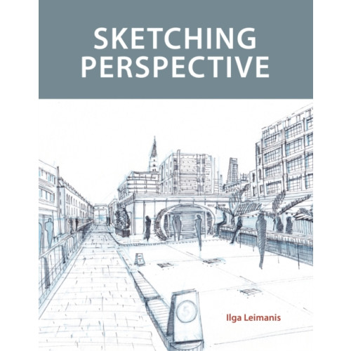 The Crowood Press Ltd Sketching Perspective (häftad, eng)