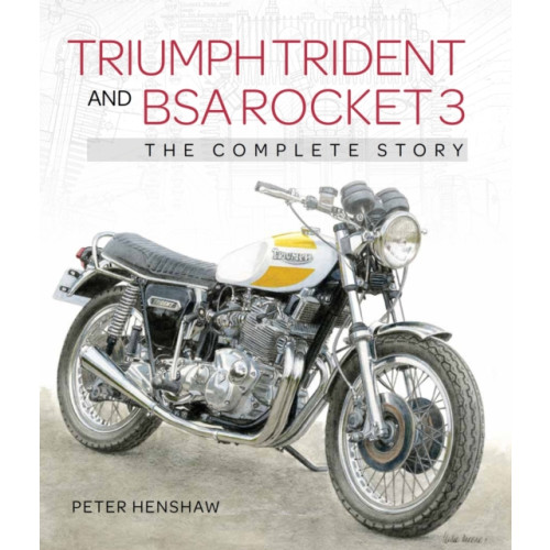 The Crowood Press Ltd Triumph Trident and BSA Rocket 3 (inbunden, eng)