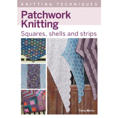 The Crowood Press Ltd Patchwork Knitting (häftad, eng)