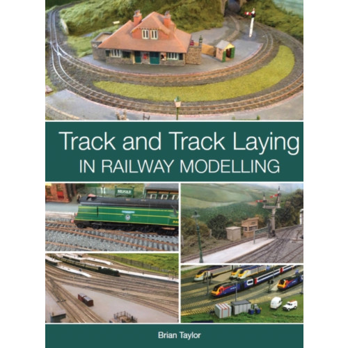 The Crowood Press Ltd Track and Track Laying in Railway Modelling (häftad, eng)