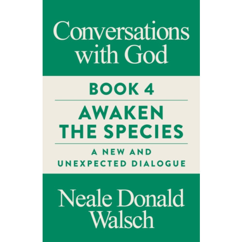 Watkins Media Limited Conversations with God, Book 4 (häftad, eng)