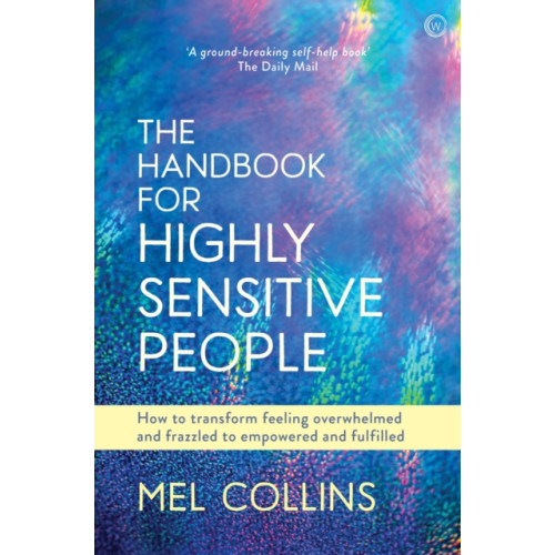 Watkins Media Limited The Handbook for Highly Sensitive People (häftad, eng)