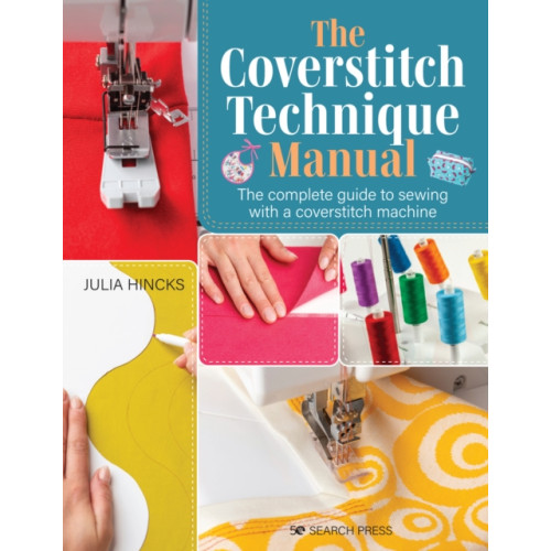 Search Press Ltd The Coverstitch Technique Manual (häftad, eng)