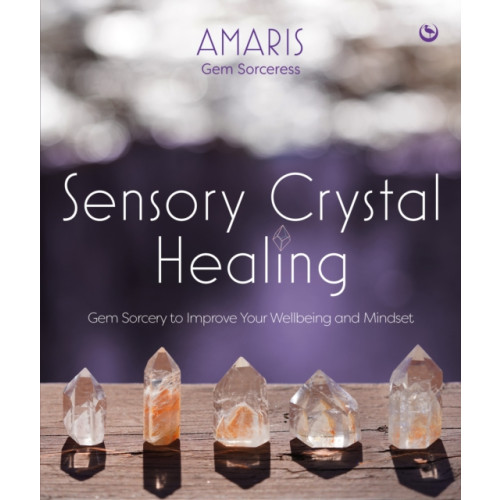 Watkins Media Limited Sensory Crystal Healing (inbunden, eng)