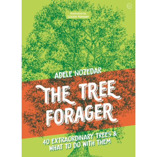 Watkins Media Limited The Tree Forager (inbunden, eng)