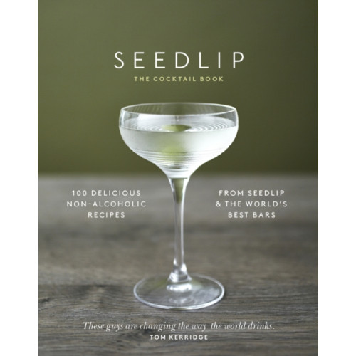 Transworld publishers ltd The Seedlip Cocktail Book (inbunden, eng)