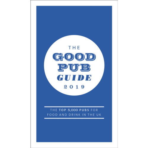 Ebury Publishing The Good Pub Guide 2019 (häftad, eng)