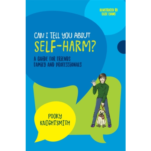 Jessica kingsley publishers Can I Tell You About Self-Harm? (häftad, eng)