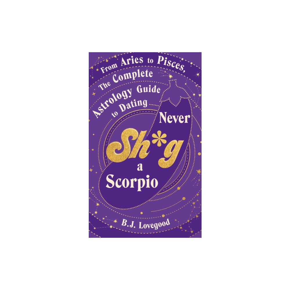 Produktbild för Never Shag a Scorpio (inbunden, eng)